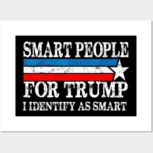 Smart People For Trump Posters and Art